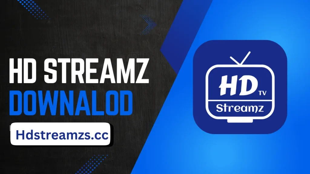 Smart TV hdstreamz,hdstreamz 4K,hdstreamz latest version 2024,Hdstreamz TV app,hdstreamz app,hdstreamz.